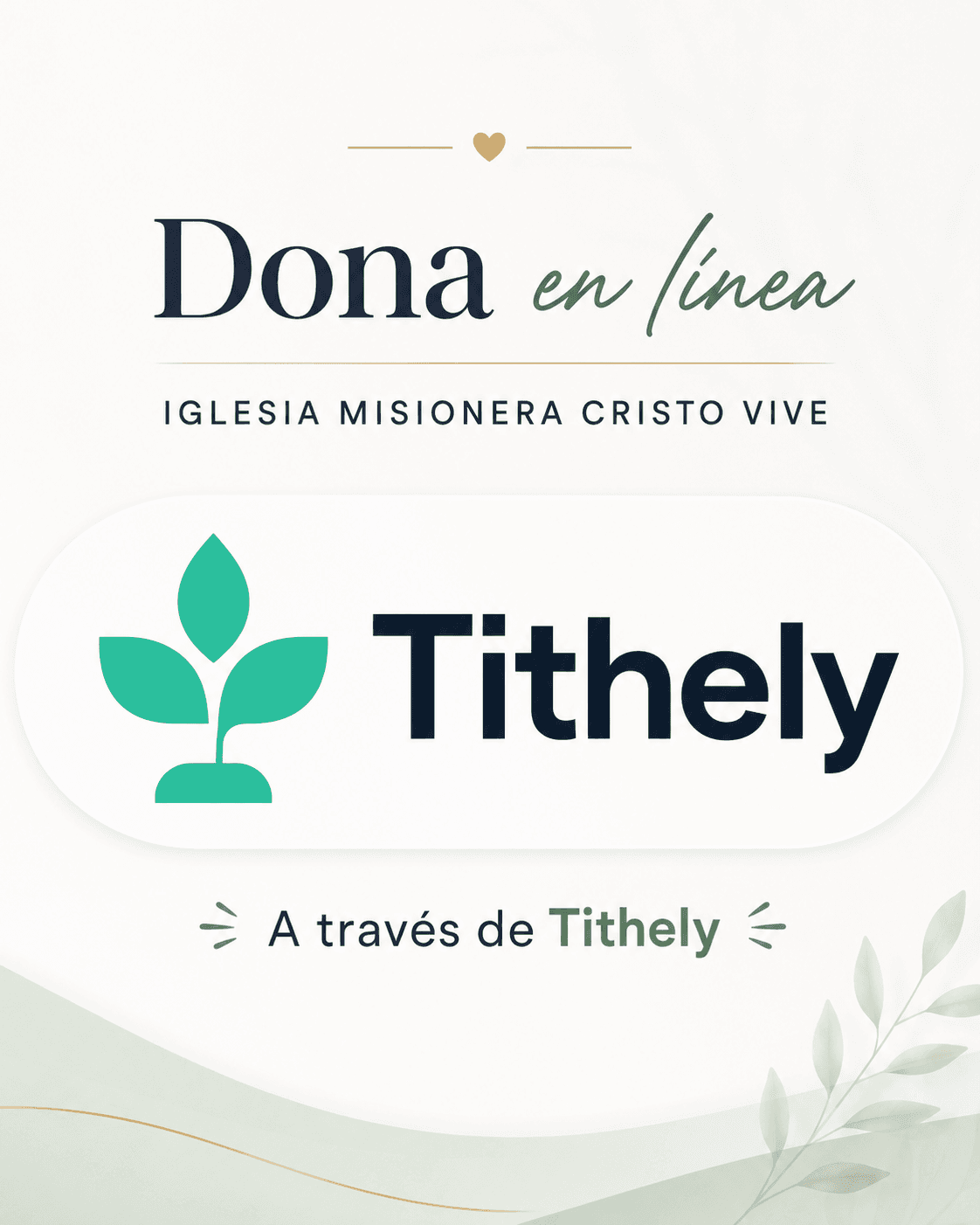 Anuncio de donación en línea para Iglesia Misionera Cristo Vive a través de Tithely.